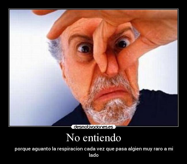 No entiendo - 