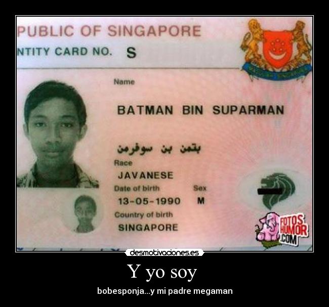 Y yo soy  - bobesponja...y mi padre megaman