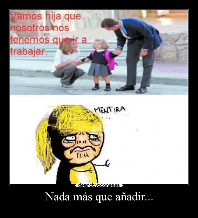 carteles principes nada mas que anadir realeza desmotivaciones