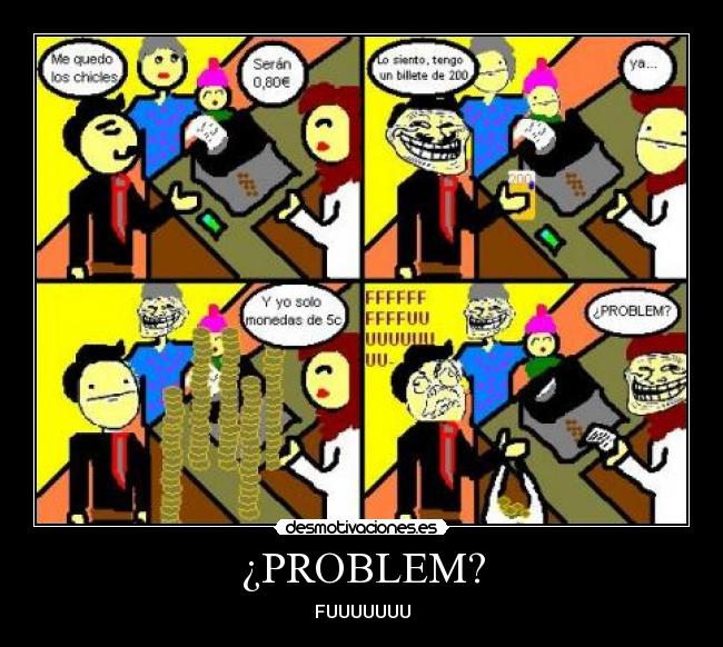 ¿PROBLEM? - 