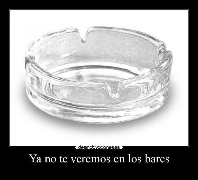 carteles cenicero desmotivaciones