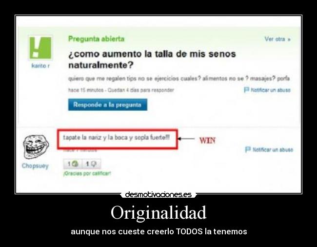 Originalidad - aunque nos cueste creerlo TODOS la tenemos