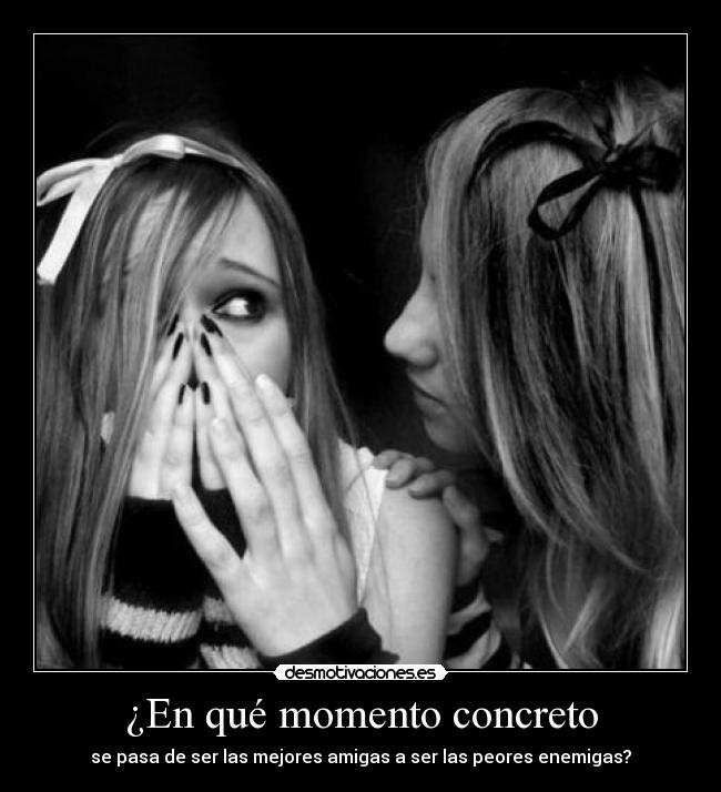 ¿En qué momento concreto -