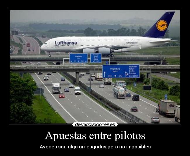 Apuestas entre pilotos - Aveces son algo arriesgadas,pero no imposibles
