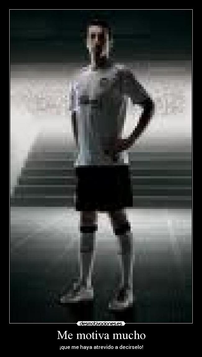 Me motiva mucho - 