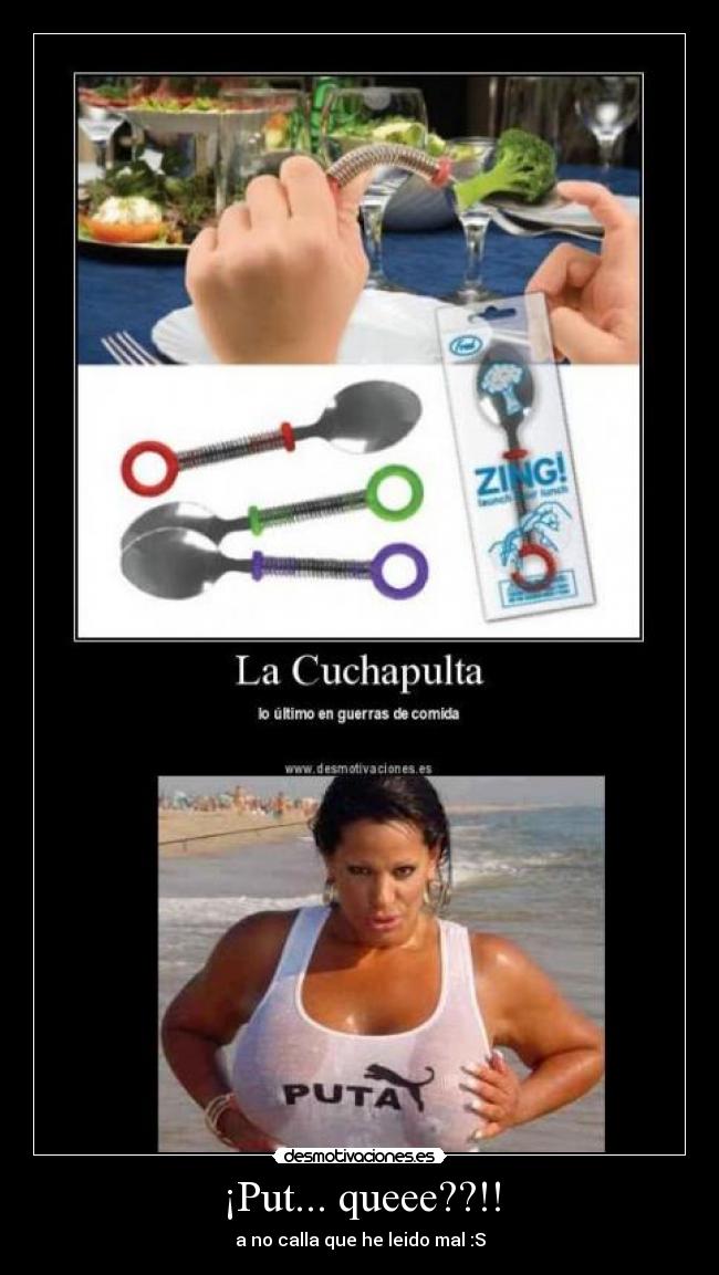 ¡Put... queee??!! - a no calla que he leido mal :S