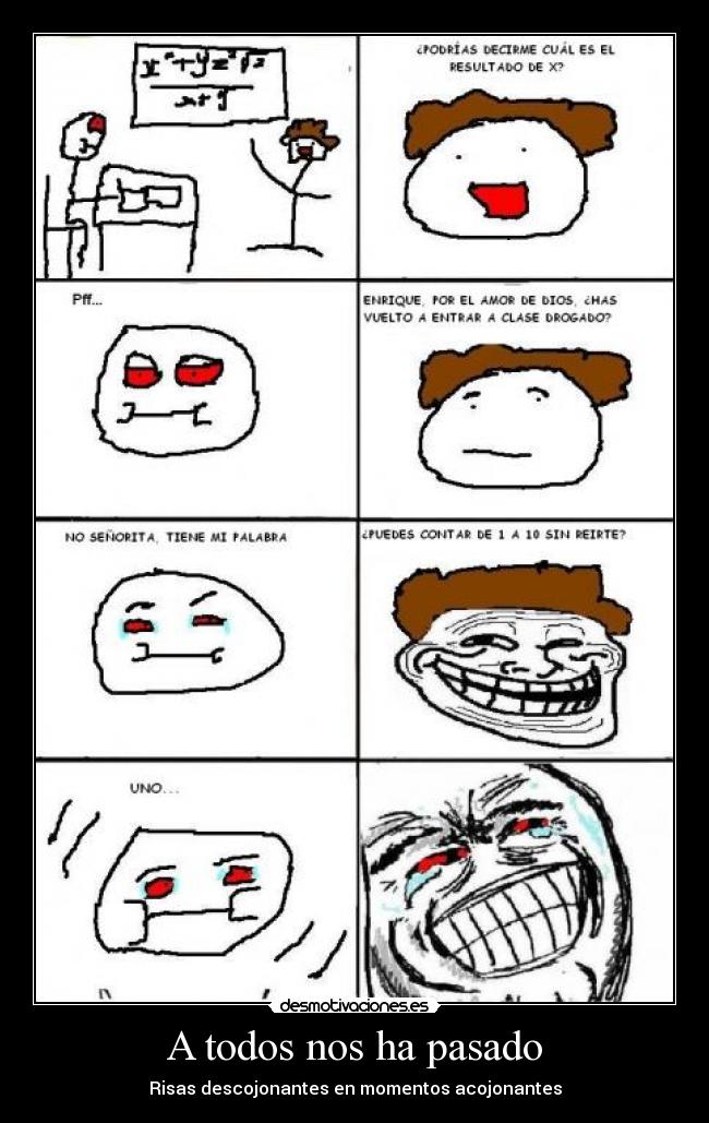 A todos nos ha pasado - Risas descojonantes en momentos acojonantes