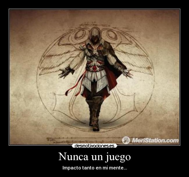 Nunca un juego - Impacto tanto en mi mente...
