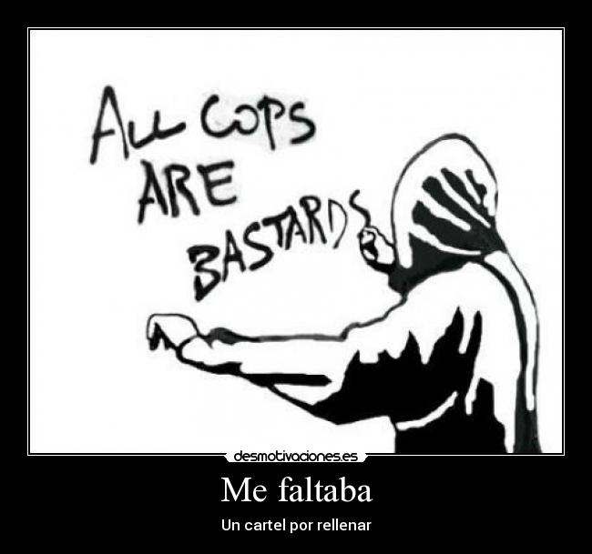 Me faltaba - Un cartel por rellenar