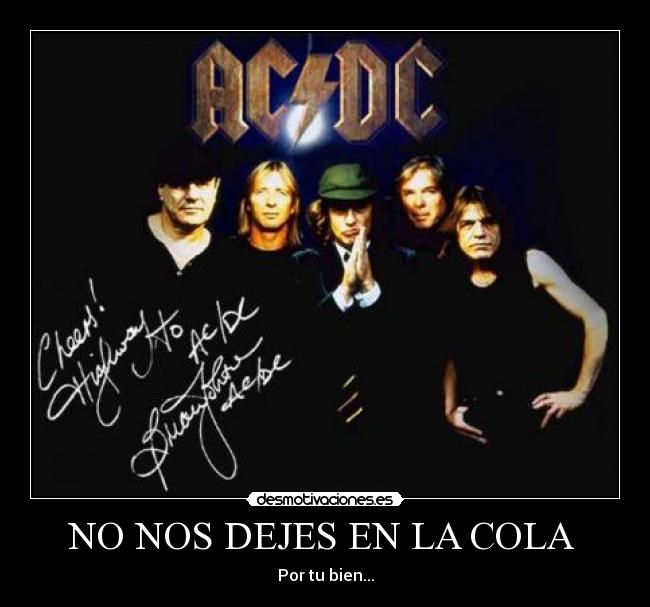 NO NOS DEJES EN LA COLA -