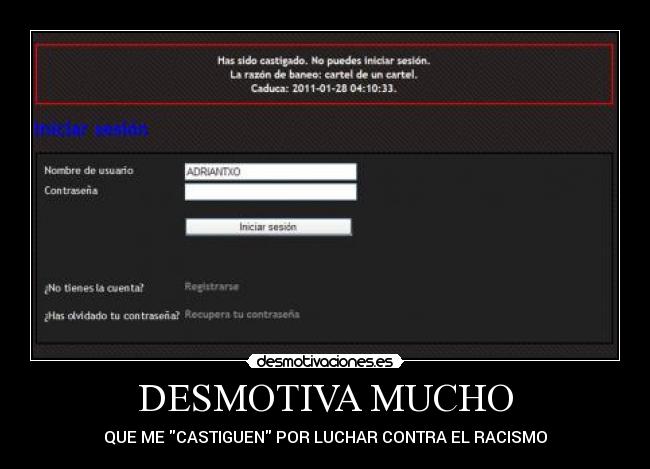 DESMOTIVA MUCHO -