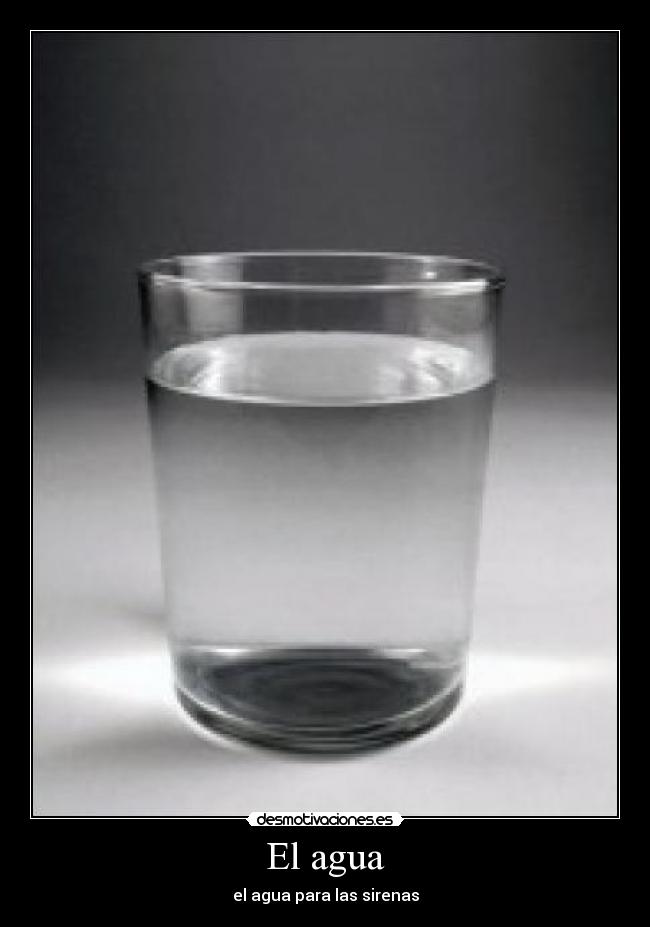El agua - el agua para las sirenas