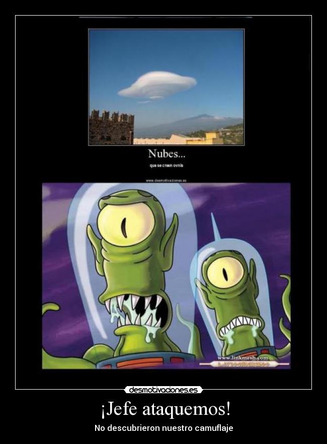 ¡Jefe ataquemos! - No descubrieron nuestro camuflaje