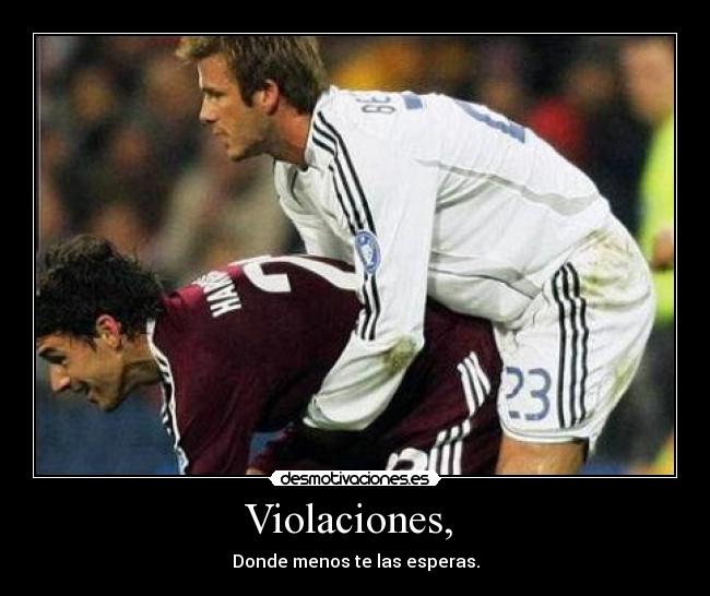 Violaciones,  - Donde menos te las esperas.