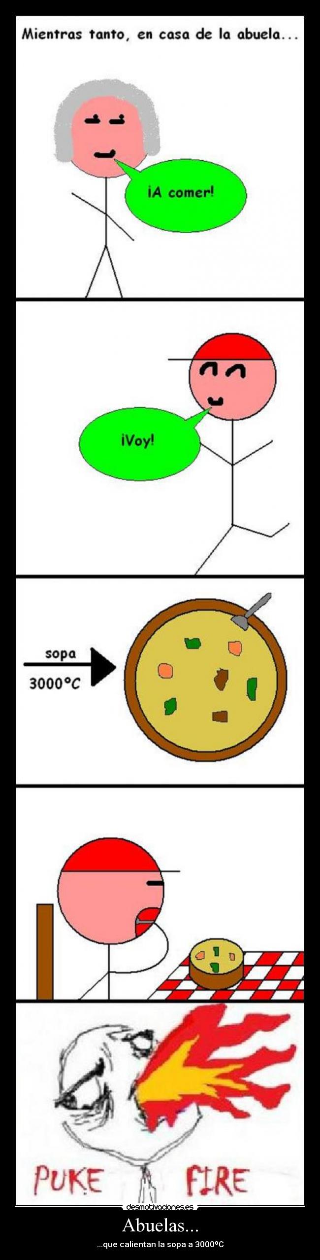 Abuelas... - ...que calientan la sopa a 3000ºC