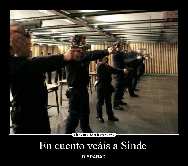 En cuento veáis a Sinde - DISPARAD!