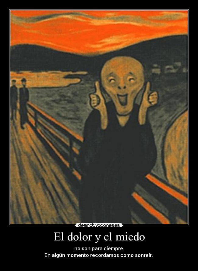 carteles dolor miedo fate desmotivaciones