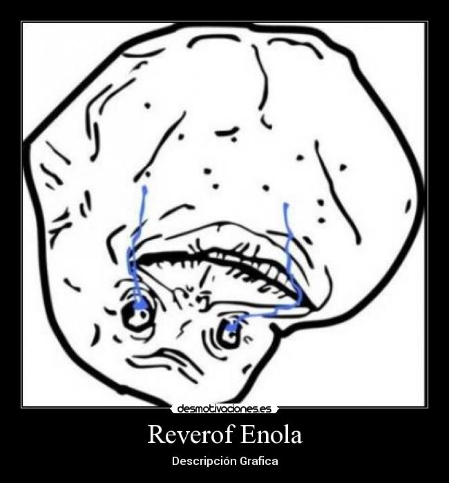 Reverof Enola -
