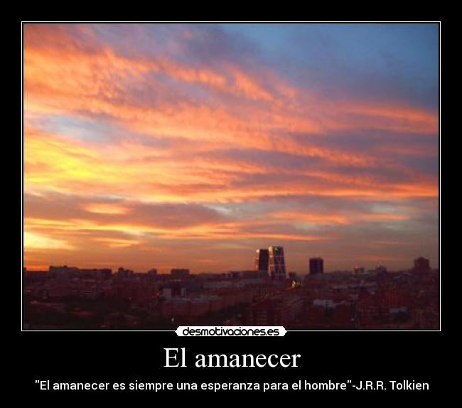 El amanecer -