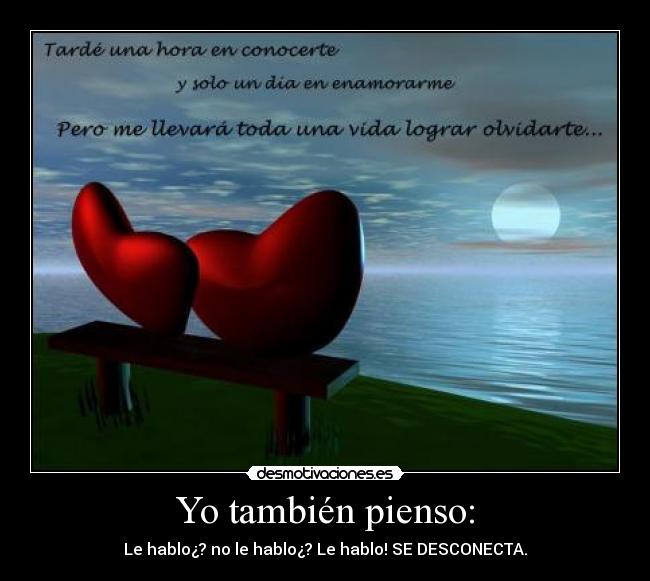 Yo también pienso: -