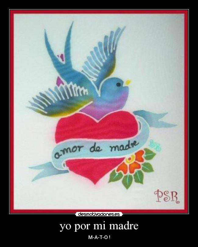 yo por mi madre -