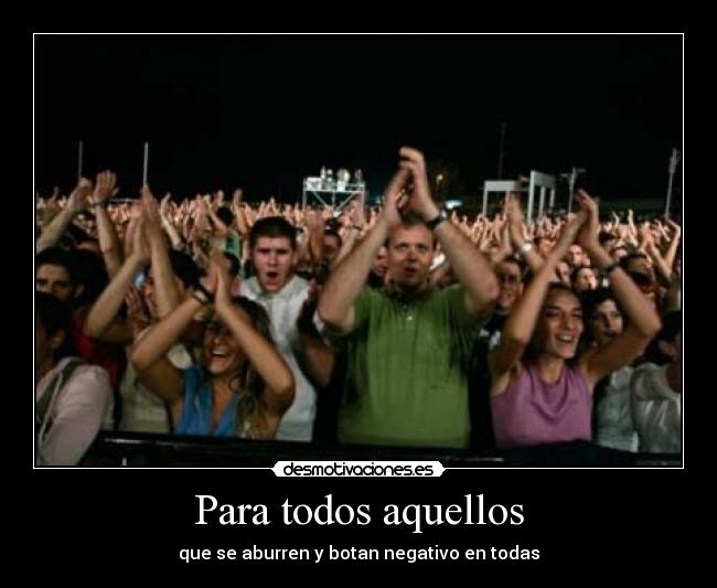 Para todos aquellos -