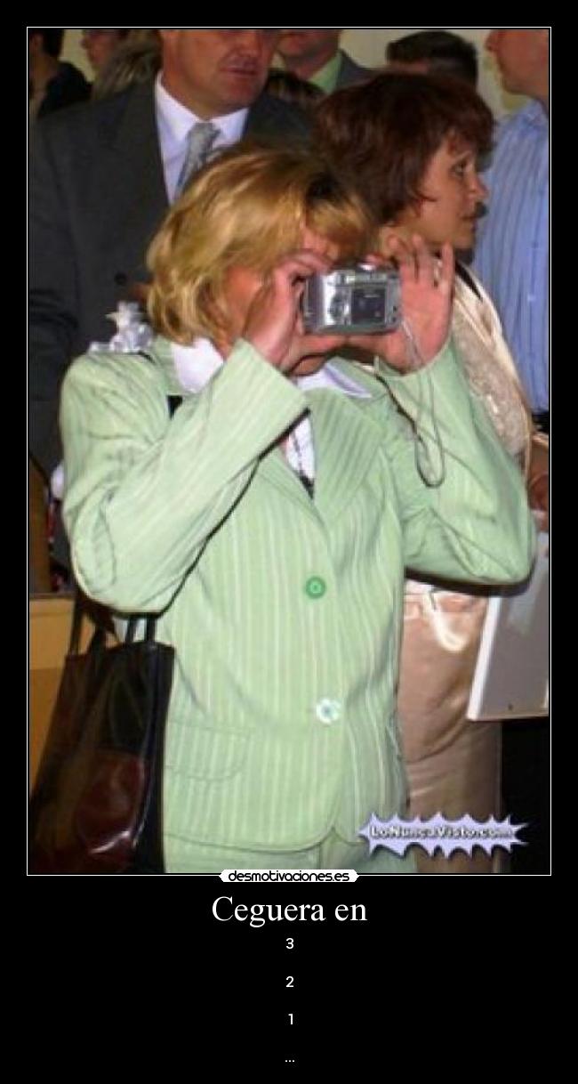 Ceguera en - 3
2
1
...