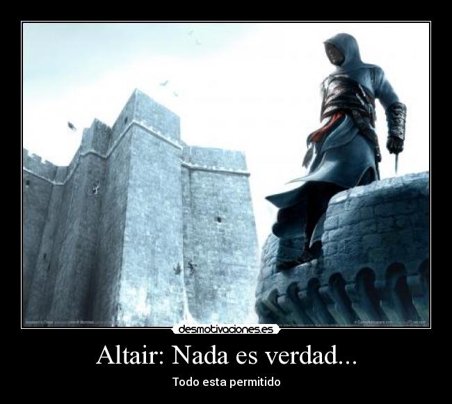 Altair: Nada es verdad... - 