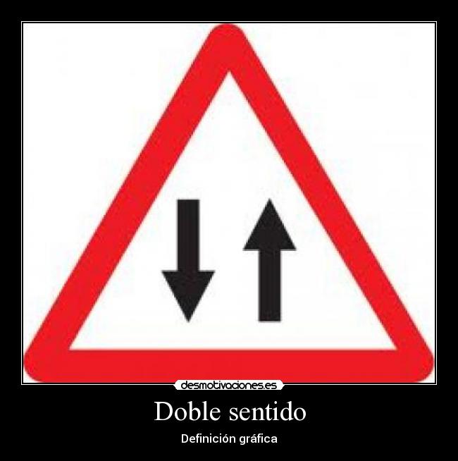 Doble sentido -