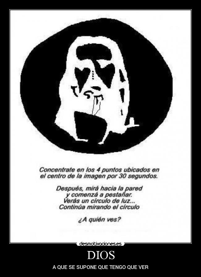 DIOS - A QUE SE SUPONE QUE TENGO QUE VER
