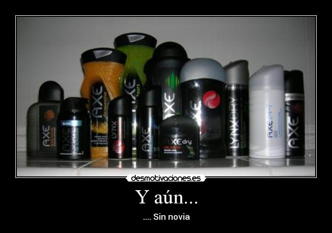 Y aún... -