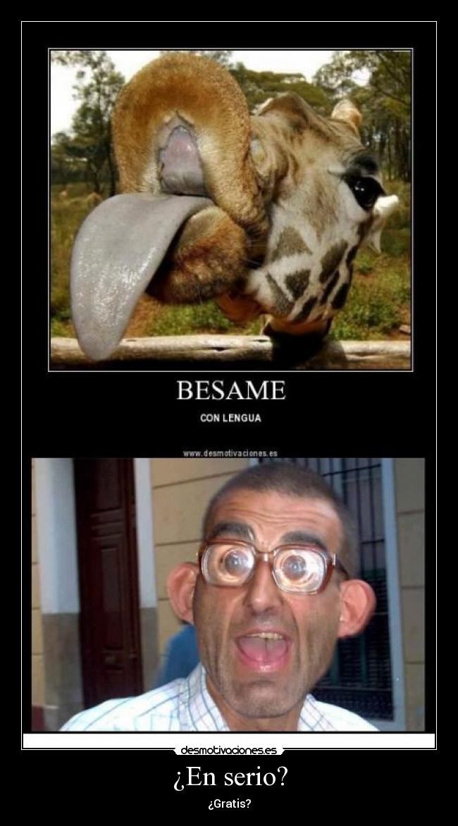 ¿En serio? -