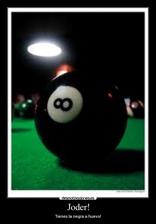 carteles bola negra desmotivaciones