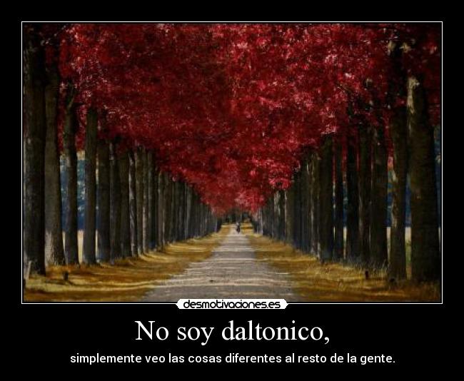 No soy daltonico, -