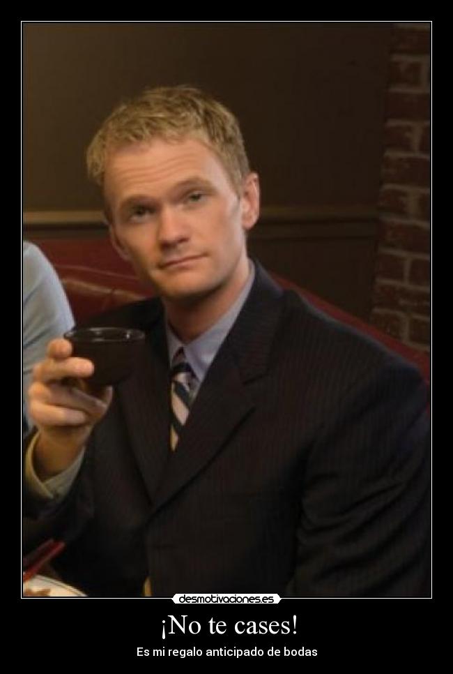 ¡No te cases! - 