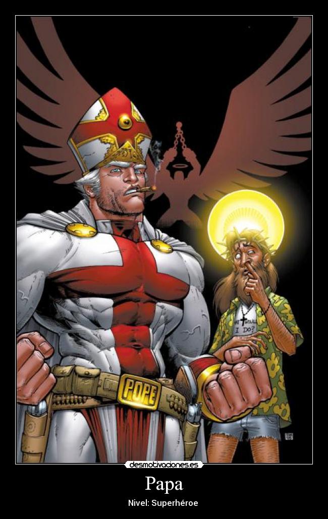 Papa - Nivel: Superhéroe