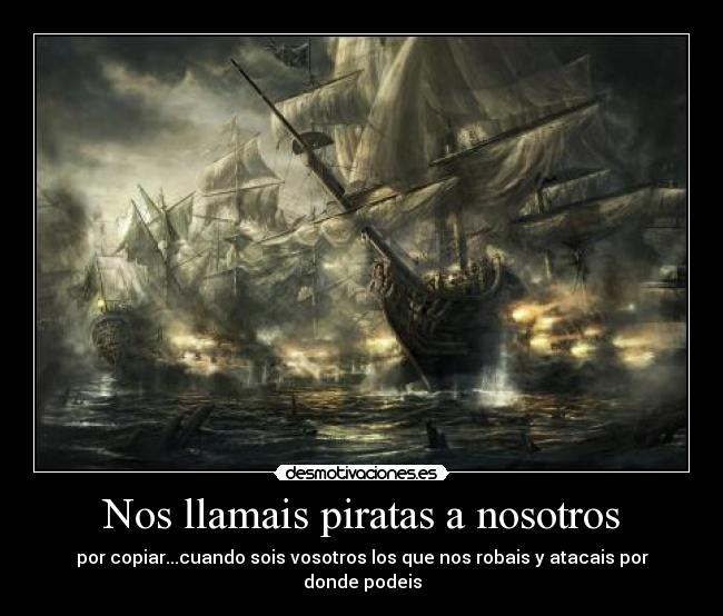 carteles pirateria desmotivaciones