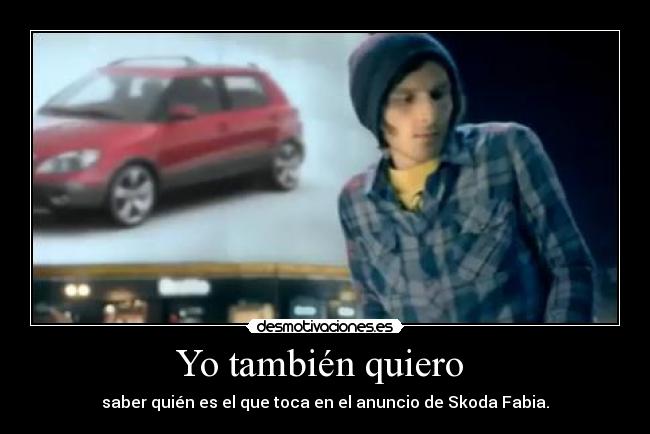 Yo también quiero  - 