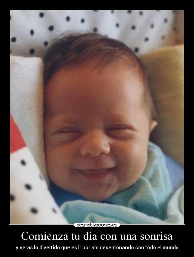 Comienza tu día con una sonrisa - 
