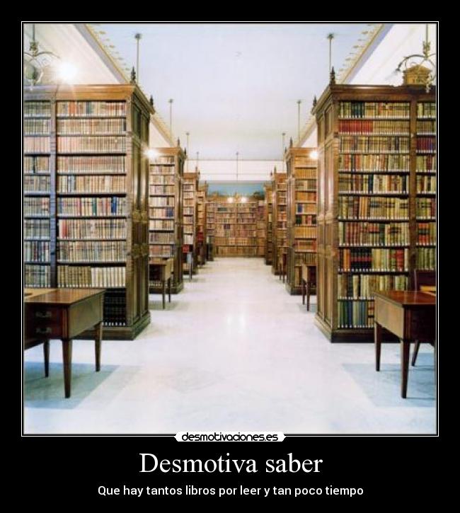 Desmotiva saber -