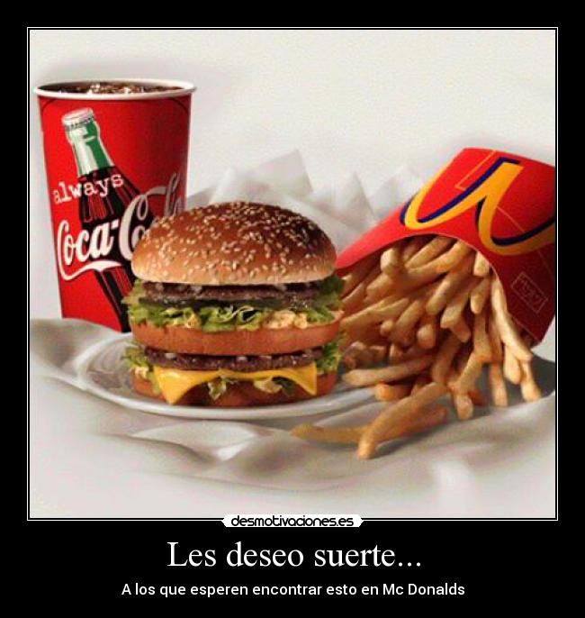 Les deseo suerte... -
