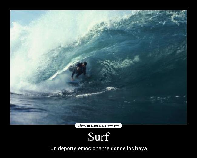 Surf - Un deporte emocionante donde los haya