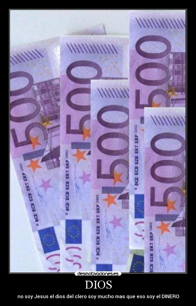 carteles dios dios dinero desmotivaciones