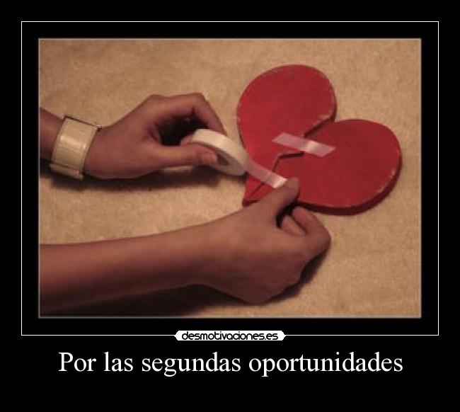 Por las segundas oportunidades -