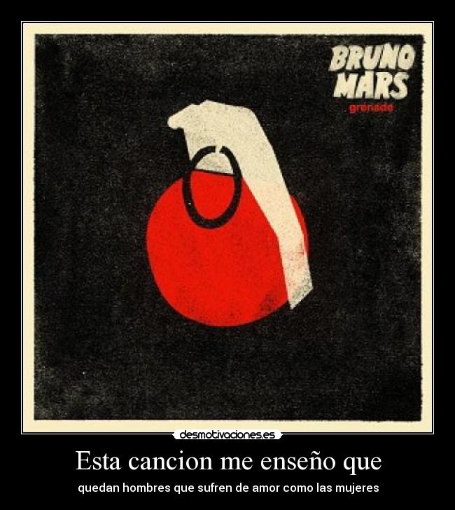 Esta cancion me enseño que -