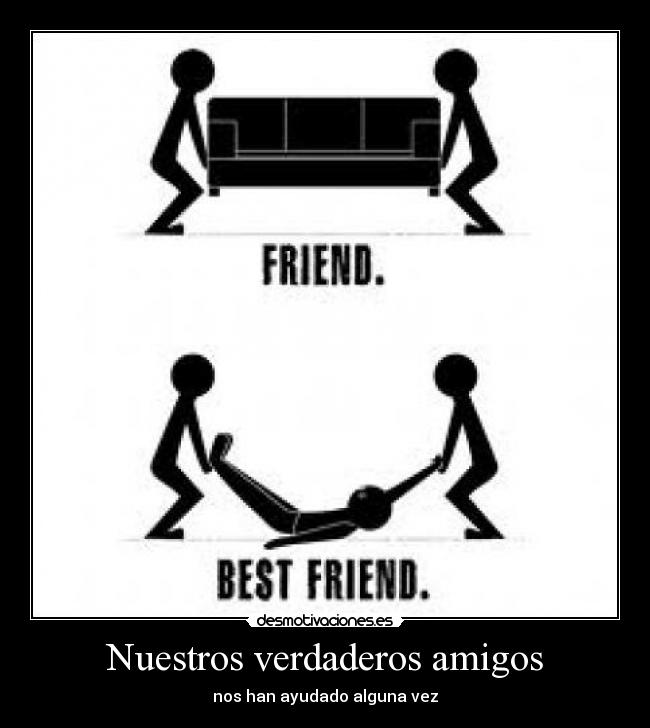 Nuestros verdaderos amigos -