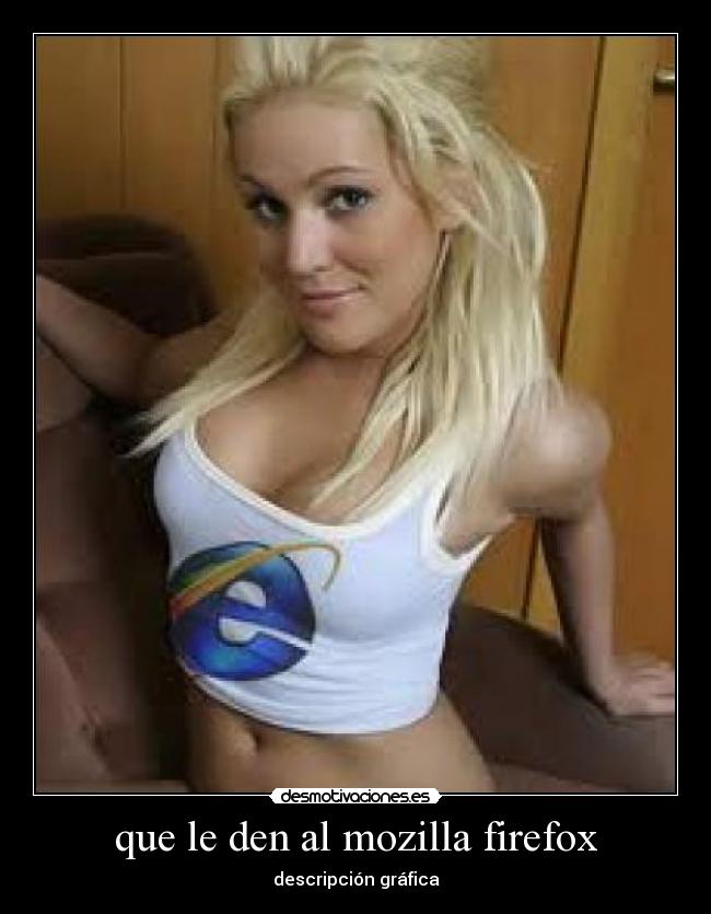 que le den al mozilla firefox -