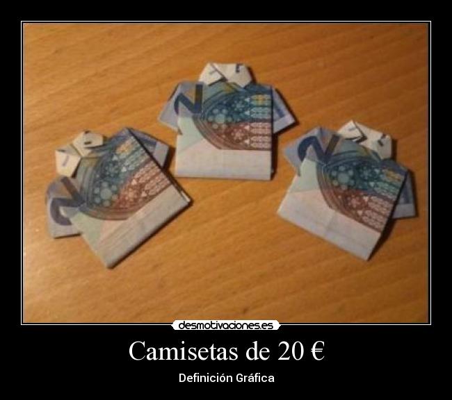 carteles camisetas euros desmotivaciones