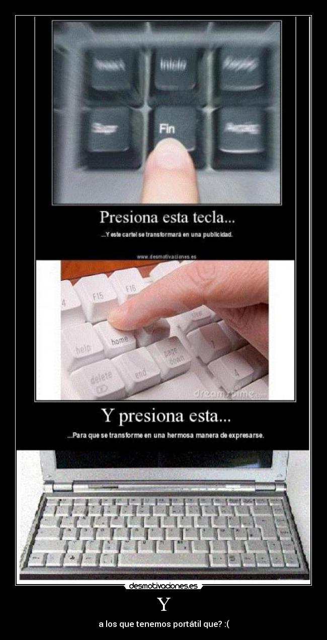 Y - a los que tenemos portátil que? :(