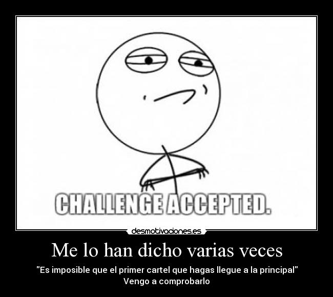 Me lo han dicho varias veces -